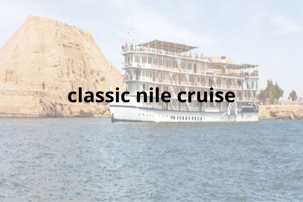 classic nile cruise