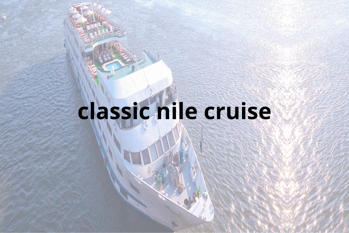 classic nile cruise
