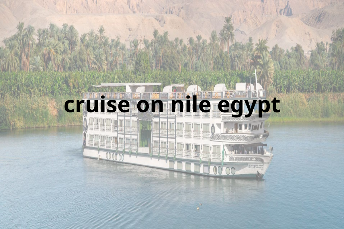 cruise on nile egypt